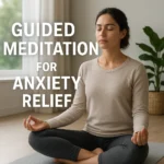 Featured image for 10 Best Guided Meditations for Anxiety Relief You Need in 2026